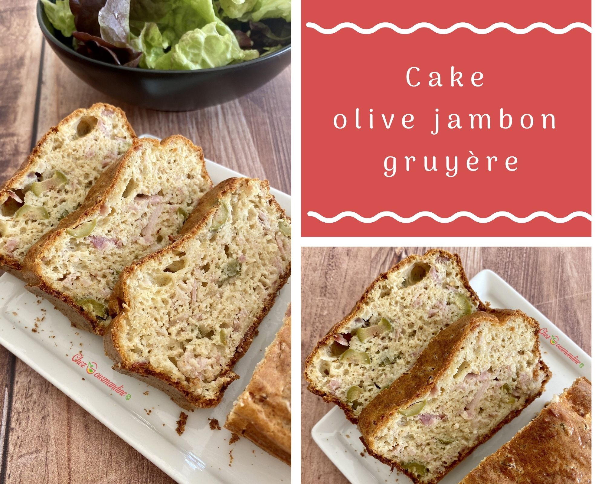 Cake olive jambon gruyère
